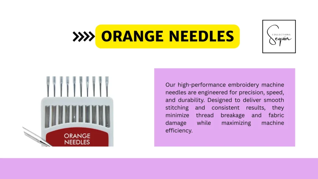 orange needles